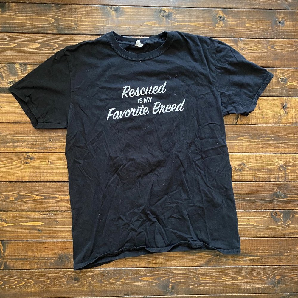 Rescued Is My Favorite Breed Tee